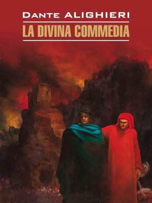cover image of La Divina commedia / Божественная комедия. Книга для чтения на итальянском языке